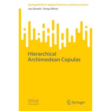 (영문도서) Hierarchical Archimedean Copulas Paperback, Springer, English, 9783031563362
