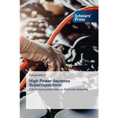 (영문도서) High Power Aqueous Supercapacitors Paperback, Scholars' Press, English, 9786206775447