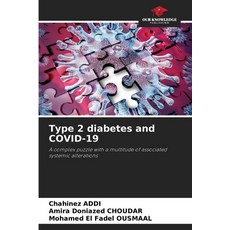 (영문도서)Type 2 diabetes and COVID-19 Paperback, Our Knowledge Publishing, English, 9786208669430