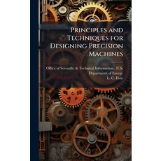 (영문도서)Principles and Techniques for Designing Precision Machines Hardcover, Hutson Street Press, English, 9781025155944