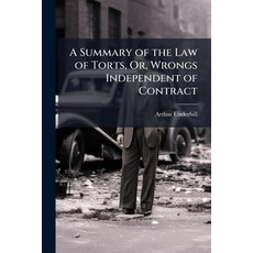(英文圖書)A Summary of the Law of Torts Or Wrongs Independent of Contract 平裝版, Nabu Press, 英文