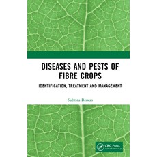 (英文圖書)Diseases and Pests of Fibre Crops: Identification Treatment and Management 精裝版, CRC Press, 英文