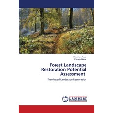 (영문도서)Forest Landscape Restoration Potential Assessment Paperback, LAP Lambert Academic Publis..., English, 9786209369001