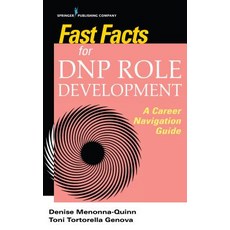 Fast Facts for Dnp Role Development: A Career Navigation Guide Paperback, Springer Publishing Company