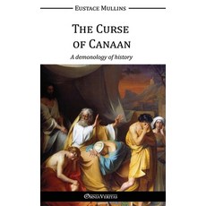 (영문도서) The Curse of Canaan Hardcover, Omnia Veritas Ltd, English, 9781915278630