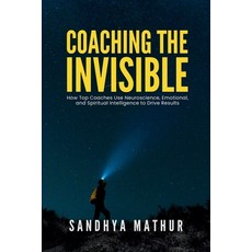 (英文圖書)Coaching The Invisible: How Top Coaches Use Neuroscience Emotional and Spiritu... 平裝版, Shivshanker Shenoy, 英文