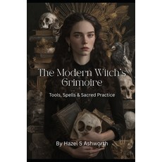 (英文圖書)The Modern Witch's Grimoire: Tools Spells & Sacred Practice 平裝版, Independently Published, 英文