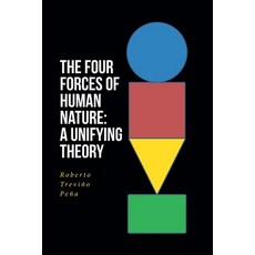 (영문도서) The Four Forces of Human Nature: A Unifying Theory Paperback, Fulton Books, English, 9798889823711