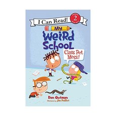 영문 영어 유아 도서 I Can Read 2 : My Weird School Class Pet Mess! Paperback 1878026