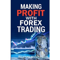 (영문도서) Making Profit With Forex Trading Paperback, Independently Published, English, 9798365332836