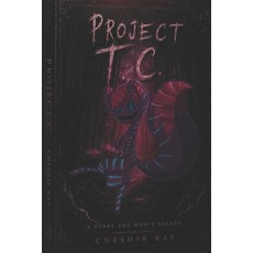 (영문도서)Project T.C Paperback, Ray, Cheshir, Independently Published, 9798184317724