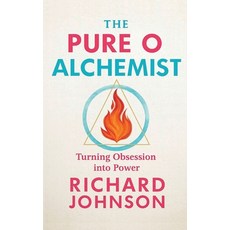 (英文圖書)The Pure O Alchemist: Turning Obsession into Power 平裝版, Richard Johnson, English, Paperback