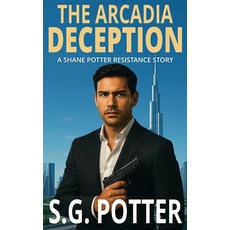 (英文圖書)The Arcadia Deception: A Shane Potter Resistance Story 精裝版, Sg Potter, 英文