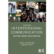 (영문도서)Interpersonal Communication: Putting Theory into Practice Paperback, Routledge, English, 9781032802534