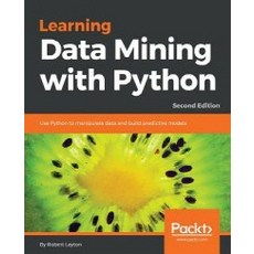 Learning Data Mining with Python:Second Edition, Packt Publishing