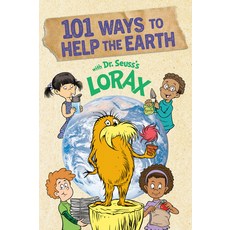 (영문도서) 101 Ways to Help the Earth with Dr. Seuss's Lorax Library Binding, Random House Books for Youn..., English, 9780593308400