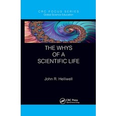 (영문도서) The Whys of a Scientific Life Paperback, CRC Press, English, 9781032338859