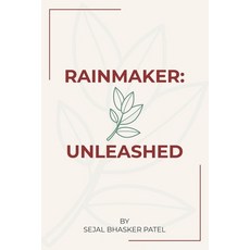 (영문도서)Rainmaker: Unleashed Paperback, Group of AMZ Publications, English, 9781968594008