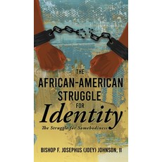 (英文圖書)The African American Struggle for Identity: The Struggle for Somebodiness 精裝版, Xulon Press, 英文