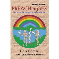 (영문도서) Preaching Sex: on love intimacy power abuse Paperback, Gelassenheit Publications, English, 9781990827075