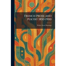 (英文圖書)French Prose and Poetry 1850-1900 平裝版, Tradd Street Press, 英文