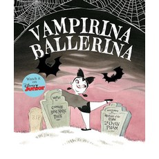 [5] Vampirina Ballerina (A Vampirina Ballerina Book), [5] Vampirina Ballerina (A Vam
