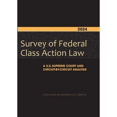 (영문도서) 2024 Survey of Federal Class Action Law: A U.S. Supreme Court and Circuit-By-Ci... Paperback, American Bar Association, English, 9781639055326