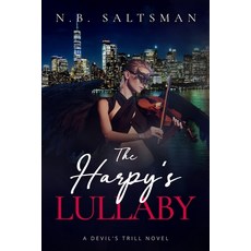 (영문도서) The Harpy's Lullaby: A Devil's Trill Novel Paperback, Independently Published, English, 9798848658910