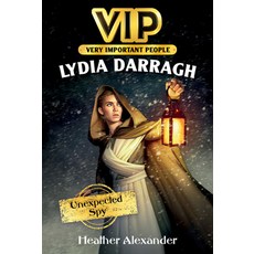 Vip: Lydia Darragh: Unexpected Spy Hardcover, HarperCollins, English, 9780062978103