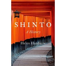 (영문도서) Shinto: A History Hardcover, Oxford University Press, English, 9780190621711