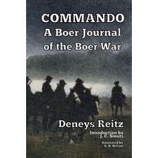 Commando: A Boer Journal of the Boer War Paperback, Scrawny Goat Books, English, 9781647645113
