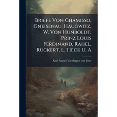 (英文圖書)Briefe Von Chamisso Gneisenau Haugwitz W. Von Hunboldt Prinz Louis Ferdinand... 平裝版, Nabu Press, English, Paperback