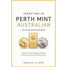 (英文圖書)Investing In Perth Mint Australian Bullion Coins and Bars: A Beginner's Guide to... 平裝版, Bounce Rank, 英文