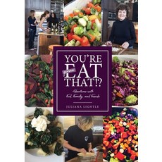 (영문도서) You're Gonna Eat That? Paperback, Tranquility Press, English, 9781950481385