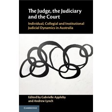 (영문도서) The Judge the Judiciary and the Court Paperback, Cambridge University Press, English, 9781108796712