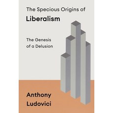 (영문도서)The Specious Origins of Liberalism Paperback, Tradition Publishing Co., English, 9798235419377