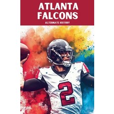 (英文圖書)Atlanta Falcons Alternate History 平裝版, English