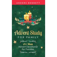 (영문도서)Advent Study for Family: A 4-Week Advent Devotional for Families Hardcover, Adisan Publishing AB, English, 9789190007112