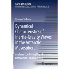 (영문도서) Dynamical Characteristics of Inertia-Gravity Waves in the Antarctic Mesosphere: Analyses Comb... Paperback, Springer, English, 9789811390876