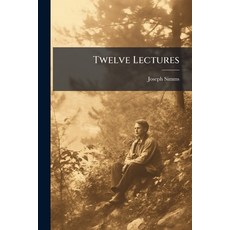 (영문도서)Twelve Lectures Paperback, Hutson Street Press, English, 9781024327885