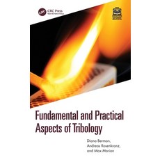 (영문도서) Fundamental and Practical Aspects of Tribology Hardcover, CRC Press, English, 9781032502250