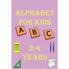 (영문도서) alphabet for kids 2-4 years: Alphabet Activity Book Tracing and Pen Control and Tracing Wipe... Paperback, Independently Published, English, 9798711847625