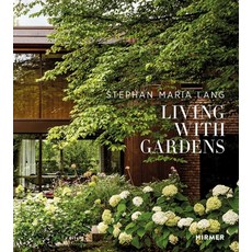 (外文書)Stephan Maria Lang: Living with Gardens Hardcover, Hirmer Verlag GmbH, English