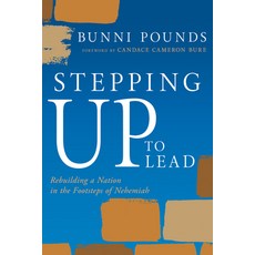 (영문도서)Stepping Up to Lead: Rebuilding a Nation in the Footsteps of Nehemiah (Christian... Paperback, Whitaker House, English, 9798887696676