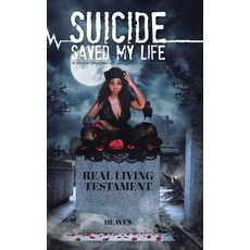 (영문도서) Saved My Life: An Intriguing Inspirational Bible About Overcoming Addictive Behaviors Hardcover, Christian Faith Publishing,..., English, 9781685178079