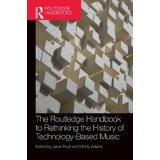 (英文圖書)The Routledge Handbook to Rethinking the History of Technology-Based Music 精裝版, 英文