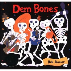 Dem Bones, Chronicle Books, 9780811808279, Bob Barner, Higashi Glaser