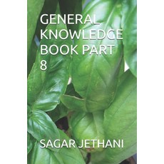 (영문도서) General Knowledge Book Part 8 Paperback, Independently Published, English, 9798346053637