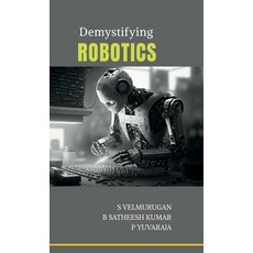 (영문도서) Demystifying Robotics Hardcover, Notion Press, English, 9798897240227