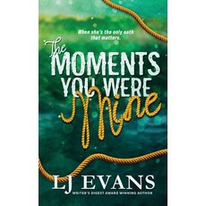 (英文圖書)The Moments You Were Mine 精裝版, LJ Evans Books, 英文